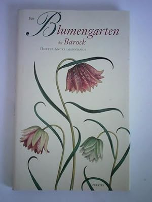 Bild des Verkufers fr Ein Blumengarten des Barock zum Verkauf von Celler Versandantiquariat