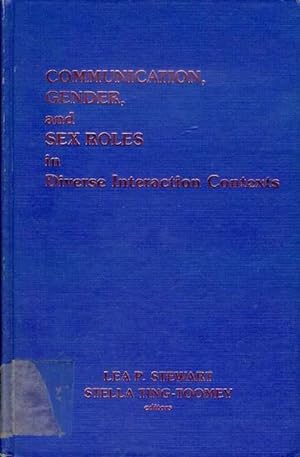 Imagen del vendedor de Communication, Gender and Sex Roles in Diverse Interaction Contexts a la venta por Bookmarc's