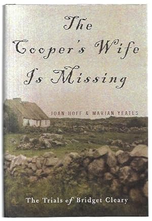 Image du vendeur pour The Cooper's Wife is Missing: The Trials of Bridget Cleary. mis en vente par City Basement Books