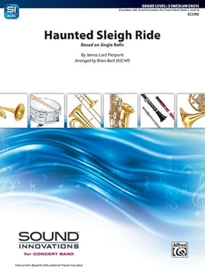 Image du vendeur pour Haunted Sleigh Ride : Based on Jingle Bells, Conductor Score mis en vente par GreatBookPrices