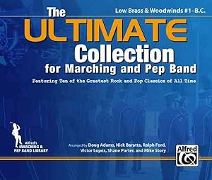 Seller image for Ultimate Collection for Marching and Pep Band for Low Brass & Woodwinds Bass Cleft, Book 1 : Featuring Ten of the Greatest Rock and Pop Classics of All Time for sale by GreatBookPrices
