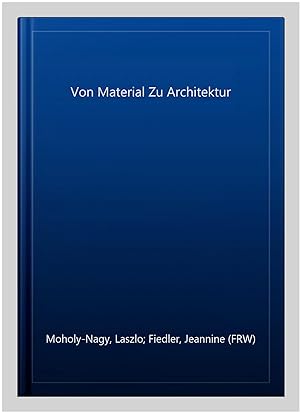 Seller image for Von Material Zu Architektur -Language: german for sale by GreatBookPrices