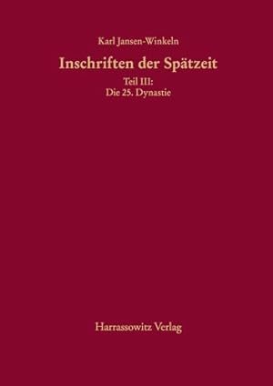 Image du vendeur pour Inschriften Der Spatzeit : Die 25. Dynastie -Language: german mis en vente par GreatBookPrices