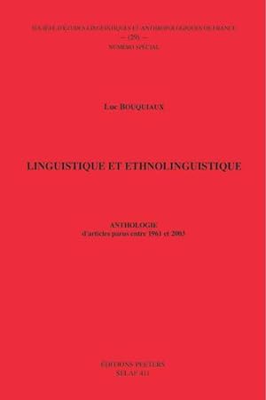 Imagen del vendedor de Linguistique Et Ethnolinguistique : Anthologie D'articles Parus Entre 1961 Et 2003 a la venta por GreatBookPrices