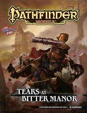 Seller image for Tears at Bitter Manor : Pathfinder Rpg Adventure, Level 5 for sale by GreatBookPrices