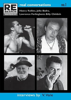 Seller image for Real Conversations No. 1 : Henry Rollins, Jello Biafra, Lawrence Ferlinghetti, Billy Childish for sale by GreatBookPrices