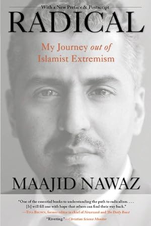 Bild des Verkufers fr Radical : My Journey Out of Islamist Extremism zum Verkauf von GreatBookPricesUK