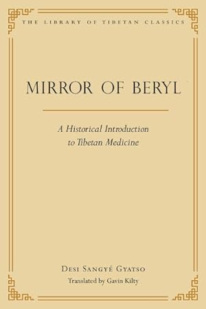 Immagine del venditore per Mirror of Beryl : A Historical Introduction to Tibetan Medicine venduto da GreatBookPrices