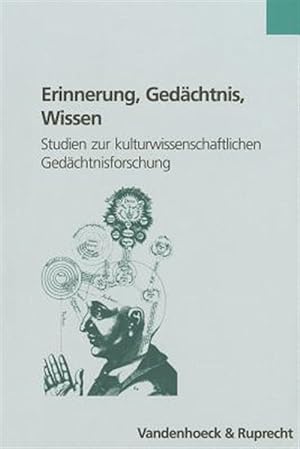 Seller image for Erinnerung, Gedachtnis, Wissen : Studien Zur Kulturwissenschaftlichen Gedachtnisforschung for sale by GreatBookPrices