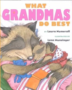 Bild des Verkufers fr What Grandmas Do Best zum Verkauf von GreatBookPrices