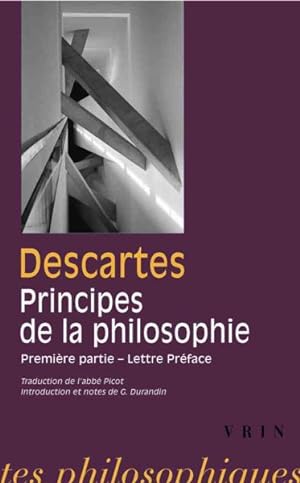 Seller image for Les Principes De La Philosophie : Premiere Partie Lettre-preface -Language: French for sale by GreatBookPrices