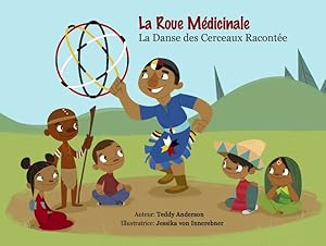 Seller image for La Roue Medicinale : La Danse des Cerceaux Racontee -Language: french for sale by GreatBookPrices