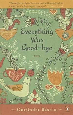 Imagen del vendedor de Everything Was Goodbye a la venta por GreatBookPrices
