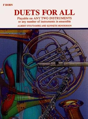 Seller image for Duets for All : F Horn: Playable on Any Two Instruments or Any Numbers of Instruments in Ensemble for sale by GreatBookPrices