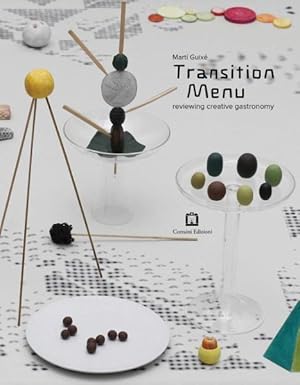 Immagine del venditore per Mart Guix - Transition Menu : Reviewing creative gastronomy venduto da GreatBookPrices