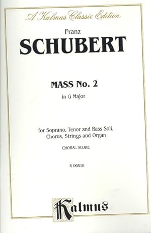 Image du vendeur pour Mass No. 2 in G Major : Kalmus Classic Edition, Choral Score -Language: latin mis en vente par GreatBookPrices