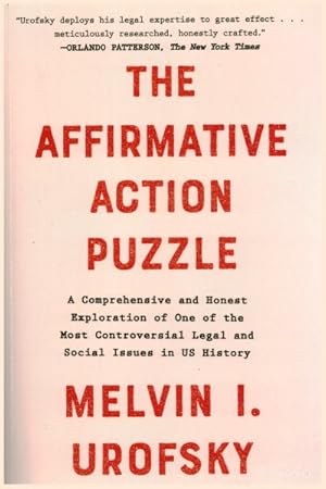 Seller image for Affirmative Action Puzzle : A Comprehensive and Honest Exploration of One of the Most Controversial Legal and Social Issues in Us History for sale by GreatBookPrices
