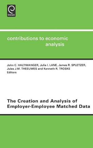 Imagen del vendedor de Creation and Analysis of Employer-Employee Matched Data a la venta por GreatBookPrices