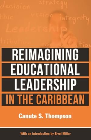 Seller image for Reimagining Educational Leadership in the Caribbean for sale by GreatBookPrices