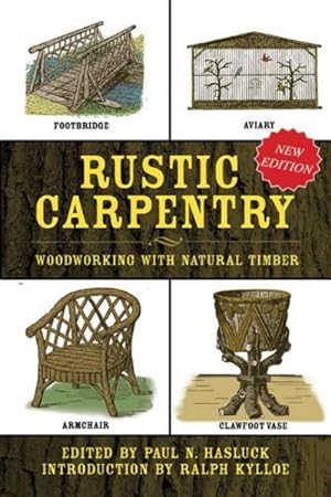 Immagine del venditore per Rustic Carpentry : Woodworking With Natural Timber venduto da GreatBookPrices