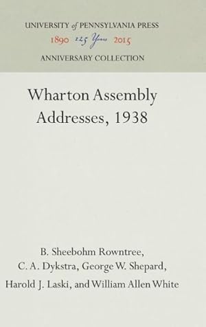 Seller image for Wharton Assembly Addresses, 1938 for sale by GreatBookPrices