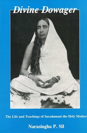 Immagine del venditore per Divine Dowager : The Life and Teachings of Saradamani, the Holy Mother venduto da GreatBookPrices