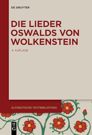 Imagen del vendedor de Die Lieder Oswalds Von Wolkenstein -Language: german a la venta por GreatBookPrices