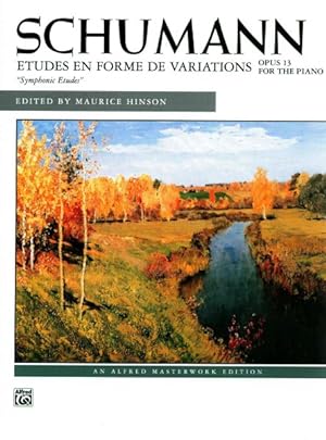Image du vendeur pour Schumann : Symphonic Etudes, Opus 13: Etudes en Forme de Variations for the Piano mis en vente par GreatBookPrices