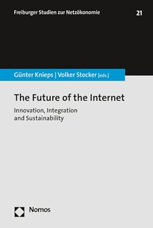 Immagine del venditore per Future of the Internet : Innovation, Integration and Sustainability venduto da GreatBookPrices