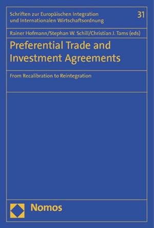 Seller image for Preferential Trade and Investment Agreements : From Recalibration to Reintegration for sale by GreatBookPrices