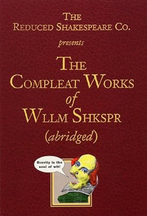 Bild des Verkufers fr Reduced Shakespeare Company's The Complete Works of William Shakespeare zum Verkauf von GreatBookPrices