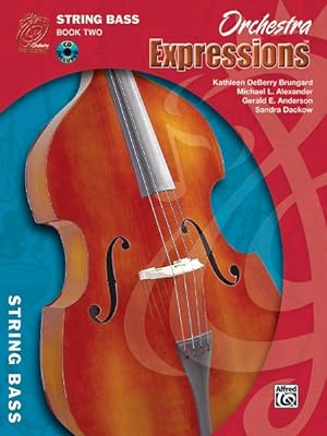 Bild des Verkufers fr Orchestra Expressions String Bass Edition Book Two zum Verkauf von GreatBookPrices