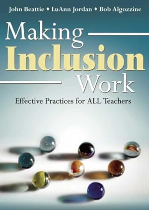 Bild des Verkufers fr Making Inclusion Work : Effective Practices for All Teachers zum Verkauf von GreatBookPrices