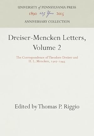 Image du vendeur pour Dreiser-Mencken Letters : The Correspondence of Theodore Dreiser and H. L. Mencken 1907-1945 mis en vente par GreatBookPrices