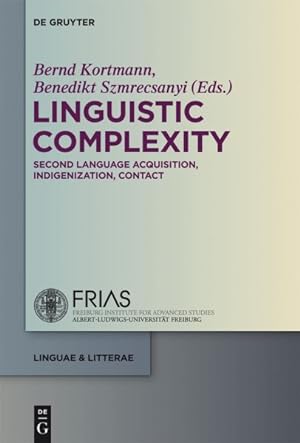 Immagine del venditore per Linguistic Complexity : Second Language Acquisitions, Indigenization, Contact venduto da GreatBookPrices