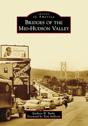 Seller image for Bridges of the Mid-Hudson Valley for sale by GreatBookPrices