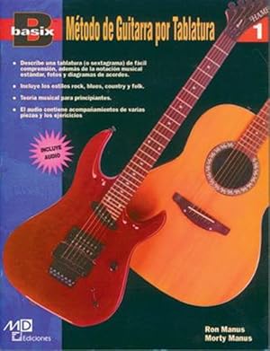 Seller image for Mtodo de guitarra por tablatura / Basix TAB Guitar Method -Language: spanish for sale by GreatBookPrices