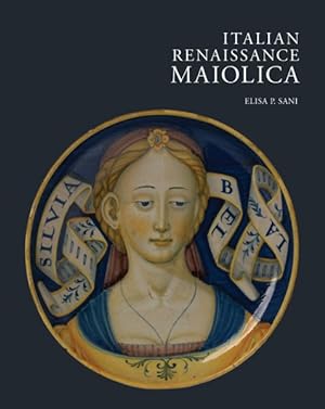 Imagen del vendedor de Italian Renaissance Maiolica a la venta por GreatBookPrices