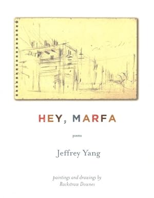Imagen del vendedor de Hey, Marfa a la venta por GreatBookPrices