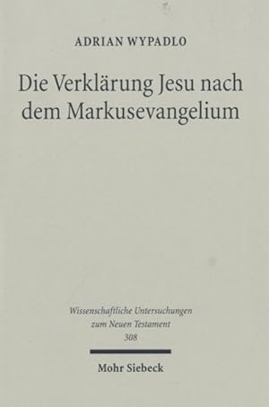 Bild des Verkufers fr Die Verklarung Jesu Nach Dem Markusevangelium -Language: german zum Verkauf von GreatBookPrices