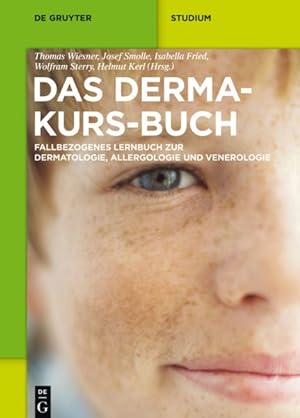 Image du vendeur pour Das Derma-kurs-buch / the Dermatology Textbook -Language: German mis en vente par GreatBookPrices