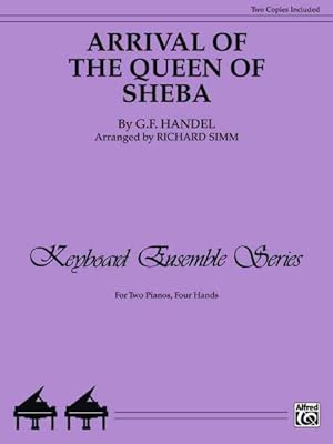 Seller image for Arrival of the Queen of Sheba : For Two Pianos, Four Hands, Two Copies Included for sale by GreatBookPrices