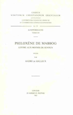 Seller image for Philoxene De Mabbog, Lettre Aux Moines De Senoun for sale by GreatBookPrices