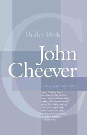 Seller image for Bullet Park : A Novel for sale by GreatBookPrices