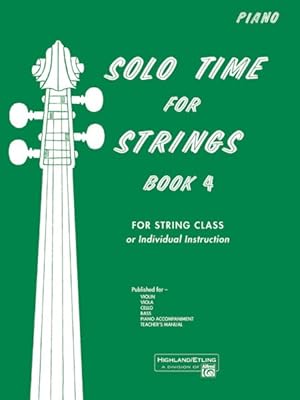 Bild des Verkufers fr Solo Time for Strings, Book 4 zum Verkauf von GreatBookPrices