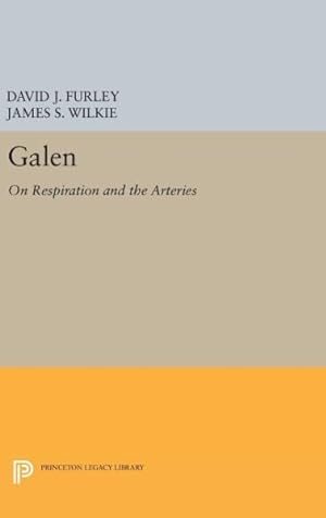 Seller image for Galen : On Respiration and the Arteries for sale by GreatBookPrices