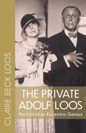 Seller image for Private Adolf Loos : Portrait of an Eccentric Genius for sale by GreatBookPrices
