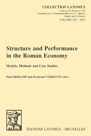 Immagine del venditore per Structure and Performance in the Roman Economy : Models, Methods and Case Studies venduto da GreatBookPrices