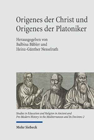 Imagen del vendedor de Origenes Der Christ Und Origenes Der Platoniker -Language: german a la venta por GreatBookPrices