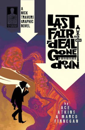 Seller image for Nick Travers 1 : Last Fair Deal Gone Down for sale by GreatBookPrices